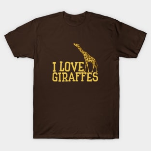 I love giraffes T-Shirt